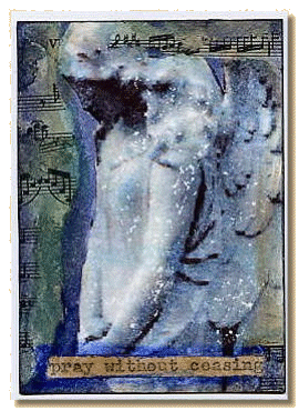 Artist trading card 'Pray Without Ceasing' by Deryn Mentock